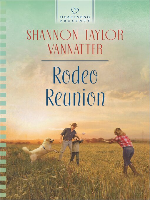 Title details for Rodeo Reunion by Shannon Taylor Vannatter - Wait list